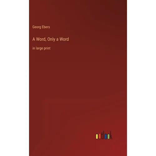 A Word, Only a Word: in large print - Hardcover