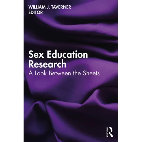 Sex Education Research: A Look Between the Sheets - Paperback
