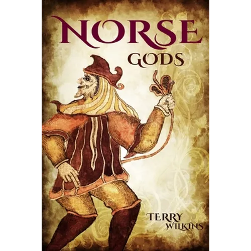 Norse Gods: Discover the Gods of Norse Mythology - Paperback