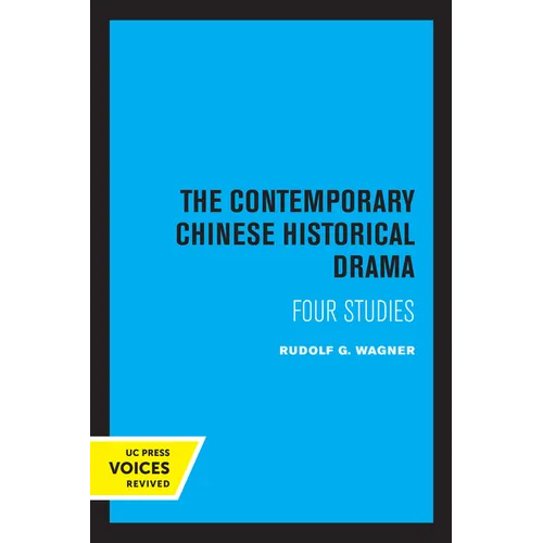 The Contemporary Chinese Historical Drama: Four Studies - Paperback