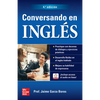 Conversando En Inglés, Cuarta Edición - Paperback