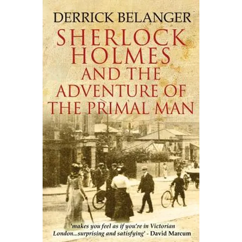 Sherlock Holmes: The Adventure of the Primal Man - Paperback