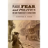 Plague, Fear, and Politics in San Francisco's Chinatown - Hardcover