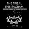 The Tribal Enneagram: An Illustrated Guide to the Nine Types of the Human Psyche - Paperback
