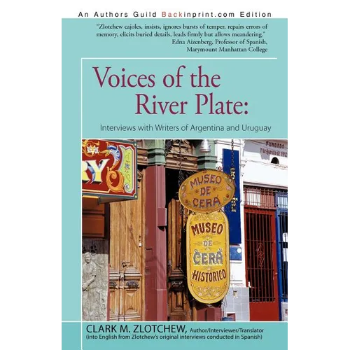 Voices of the River Plate: Interviews with Writers of Argentina and Uruguay - Paperback