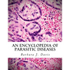 An Encyclopedia of Parasitic Diseases - Paperback