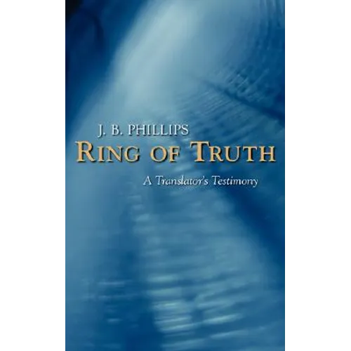 Ring of Truth: A Translator's Testimony - Paperback