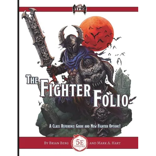 The Fighter Folio for Fifth Edition (5E) - Paperback