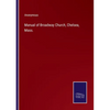 Manual of Broadway Church, Chelsea, Mass. - Paperback