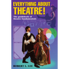 Everything about Theatre - Paperback