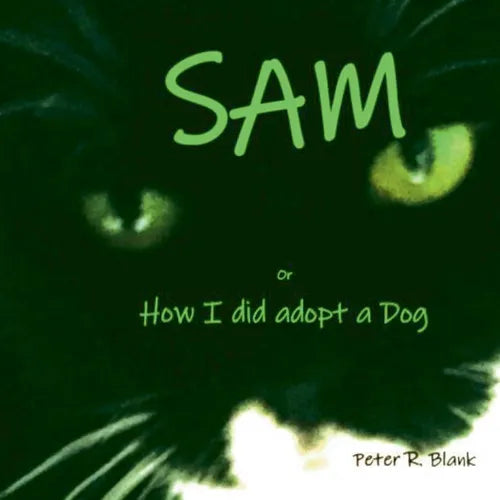 Sam: or How i did adopt a Dog - Paperback