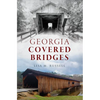 Georgia Covered Bridges - Paperback