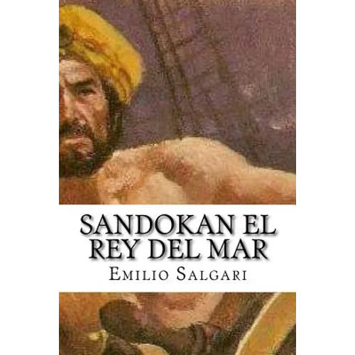 Sandokan El Rey del Mar (Spanish Edition) - Paperback