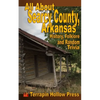 All About Searcy County, Arkansas: History, Folklore and Random Trivia - Paperback