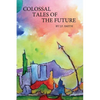 Colossal Tales of the Future - Paperback