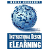 Instructional Design for ELearning: Essential guide to creating successful eLearning courses - Paperback