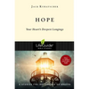 Hope: Your Heart's Deepest Longings - Paperback