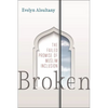 Broken: The Failed Promise of Muslim Inclusion - Paperback