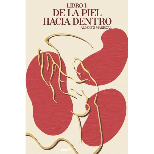 De la Piel hacia Dentro - Paperback