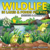 Wildlife in Lakes & Ponds for Kids (Aquatic & Marine Life) 2nd Grade Science Edition Vol 5 - Paperback