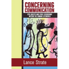 Concerning Communication: Epic Quests and Lyric Excursions Within the Human Lifeworld - Paperback