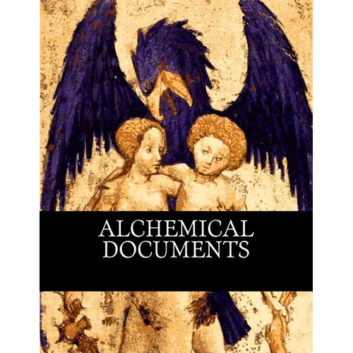 Alchemical Documents - Paperback