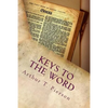 Keys to the Word - Paperback