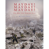 Mayday! Mayday! Mayday!: The Day The Towers Fell - Paperback