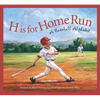 H Is for Home Run: A Baseball Alphabet - Paperback
