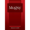Mugsy - Paperback