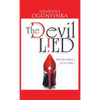 The Devil Lied: Sex Lies Taken to be Truth - Paperback