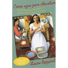 Como Agua Para Chocolate / Like Water for Chocolate - Paperback