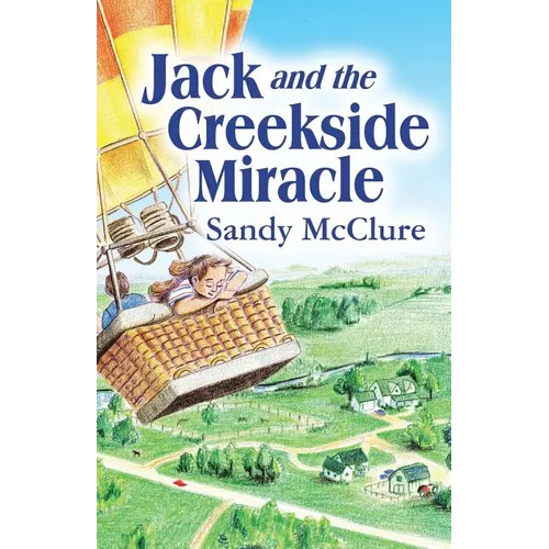 Jack and the Creekside Miracle - Paperback