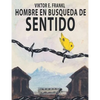 El Hombre En Busca Del Sentido - Paperback