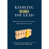 Knowing Who You Lead: Important lessons on why we need to understand those we lead - Hardcover