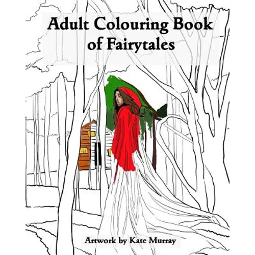 An Adult Colouring Book of Fairytales - Paperback