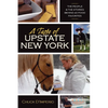A Taste of Upstate New York: The People and the Stories Behind 40 Food Favorites - Paperback