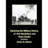 Exploring the Military History of Fort MacArthur and Palos Verdes - Paperback