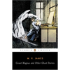 Count Magnus and Other Ghost Stories: The Complete Ghost Stories of M. R. James, Volume 1 - Paperback