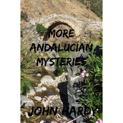 More Andalucían Mysteries - Paperback