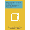A Century of Medicine, 1848-1948: The History of the Medical Society of the State of Pennsylvania - Paperback