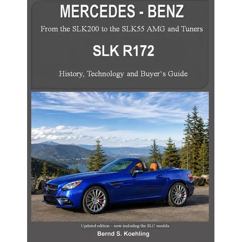 MERCEDES-BENZ, The SLK models: The R172 - Paperback
