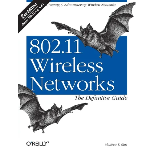 802.11 Wireless Networks: The Definitive Guide - Paperback