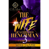 The Wife Of A Certified Henchman 3: The Finale - Paperback