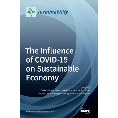 The Influence of COVID-19 on Sustainable Economy - Hardcover