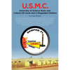 U.S.M.C. - University of Science Music and Culture OR Uncle Sams Misguided Children - Paperback