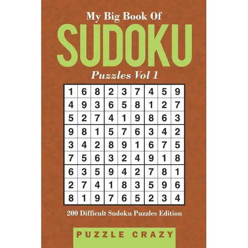My Big Book Of Soduku Puzzles Vol 1: 200 Difficult Sudoku Puzzles Edition - Paperback
