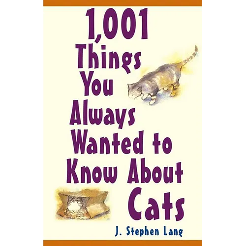 1,001 Things You Always Wanted to Know about Cats - Paperback
