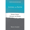 Living the Faith: Upward, Inward, Outward, and Onward - Paperback