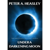 Under a Darkening Moon - Hardcover